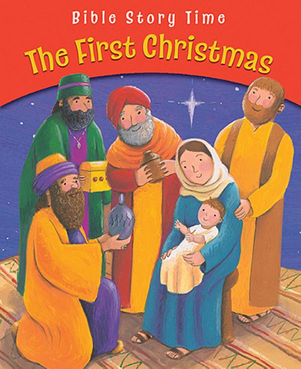The First Christmas: Bible Story Time