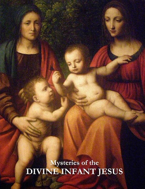 Mysteries of the Divine Infant Jesus