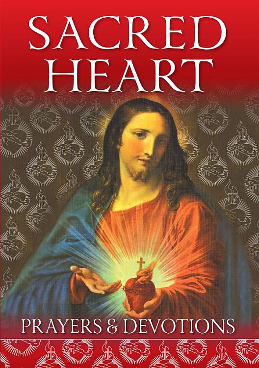 Sacred Heart: Prayers and Devotions