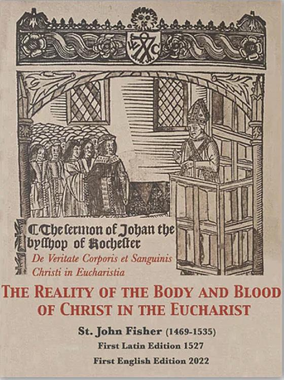 The Reality of the Body and Blood of Christ in the Eucharist