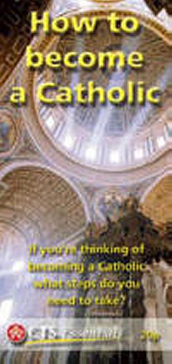 Leaflet: How to become a Catholic?