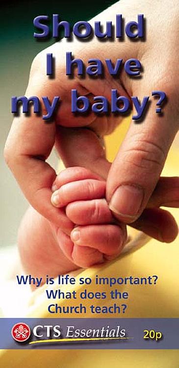 Leaflet: Should I have my baby?