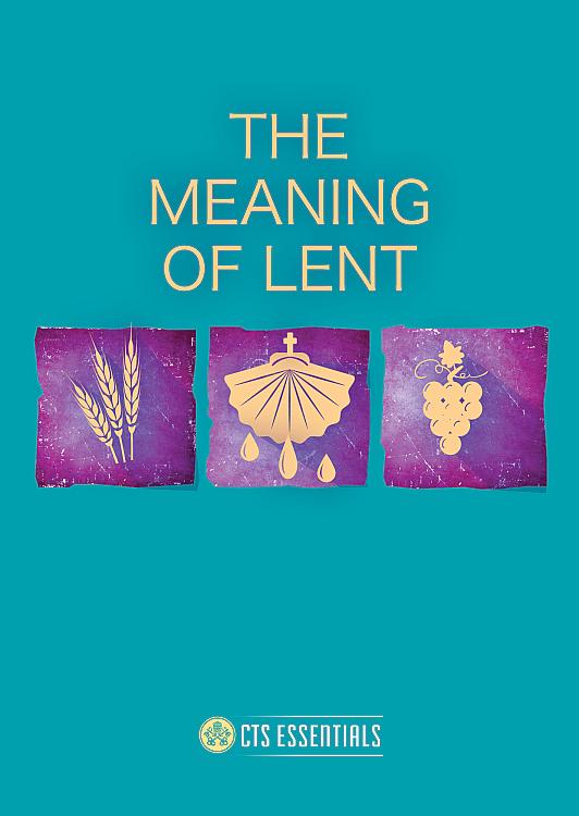 The Meaning of Lent - Booklet