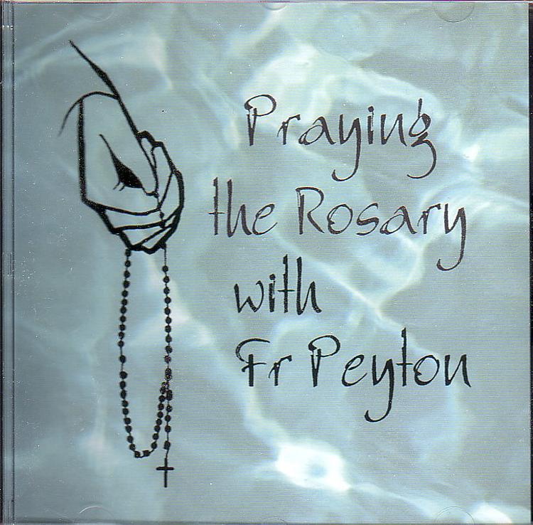 Praying the Rosary with Father Peyton - CD