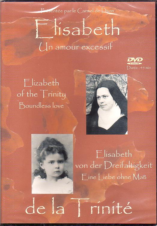 Elizabeth of the Trinity: Boundless Love - DVD