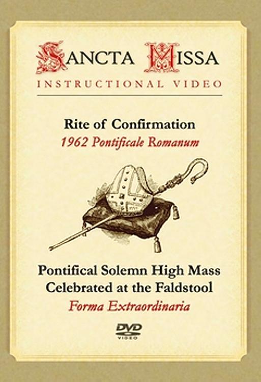 DVD - Rite of Confirmation and Pontifical Mass