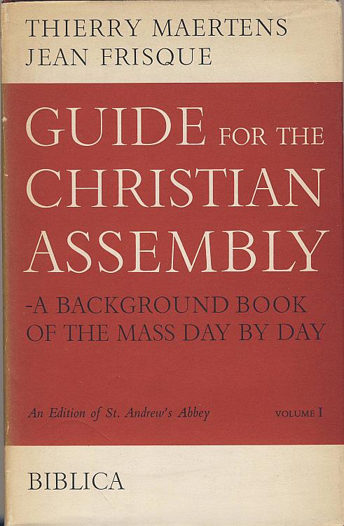 Guide for the Christian Assembly - A Background Book of the Mass Day by Day, Vol 1 (SH0623)