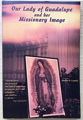 Our Lady of Guadalupe and her Missionary Image (SH1923)