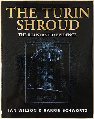 The Turin Shroud: The Illustrated Evidence (SH1934)