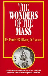 The Wonders of the Mass