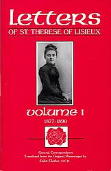 The Letters of St Thrse of Lisieux and Those Who Knew Her: General Correspondence.  Volume 1