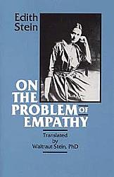 On The Problem of Empathy (Collected Works of Edith Stein, Vol 3)