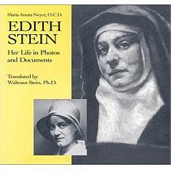 Edith Stein: Her Life in Photos and Documents (trans. W. Stein)