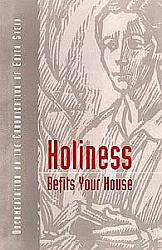 Holiness Befits Your House