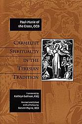 Carmelite Spirituality in the Teresian Tradition