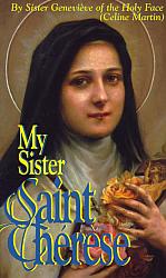 My Sister Saint Therese