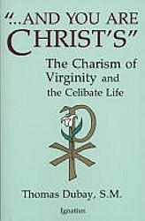 ''And You Are Christ's''