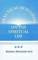 Practical Questions: On the Spiritual Life
