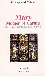 Mary Mother of Carmel, Volume 2