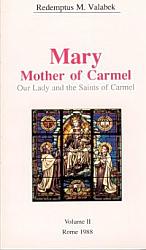 Mary Mother of Carmel, Volume 2