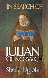 In Search of Julian of Norwich