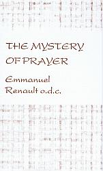 The Mystery of Prayer