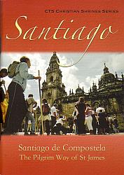 Santiago de Compostela: The Way of St James