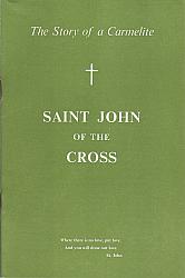 Saint John of the Cross: The Story of a Carmelite
