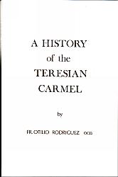 A History of the Teresian Carmel