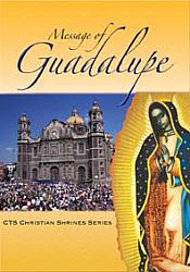 The Message of Guadalupe