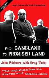 From Gangland to Promised Land