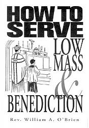 How to Serve Low Mass and Benediction