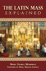 The Latin Mass: Explained