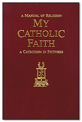 My Catholic Faith