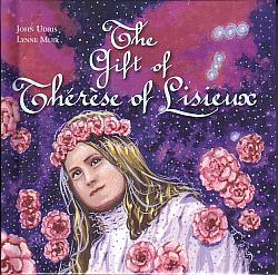 The Gift of Therese of Lisieux
