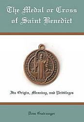 The Medal or Cross of St Benedict