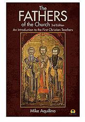The Fathers of the Church - 3rd Edition