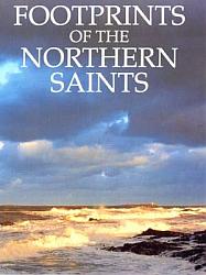 Footprints of the Northern Saints