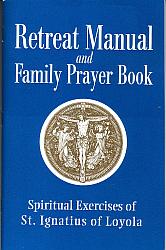 Retreat Manual and Family Prayer Book