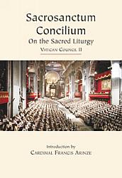 Sacrosanctum Concilium: On the Sacred Liturgy