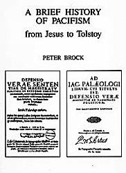 A Brief History of Pacifism: from Jesus to Tolstoy