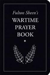 Fulton Sheen's Wartime Prayer Book