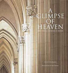 A Glimpse of Heaven: Catholic Churches of England and Wales