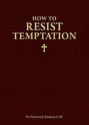 How to Resist Temptation