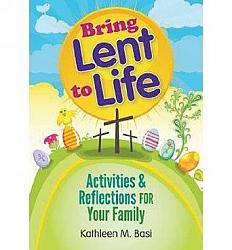Bring Lent to Life: Activities and Reflections