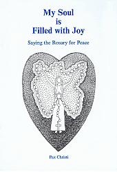 My Soul is Filled with Joy: Saying the Rosary for Peace