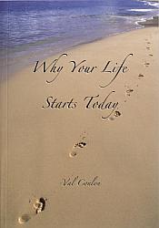 Why Your Life Begins Today