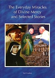 The Everyday Miracles of Divine Mercy and Selected Stories