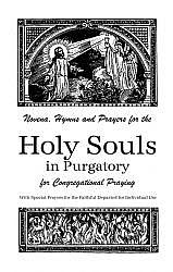Novena, Hymns, and Prayer for the Holy Souls in...