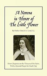 A Novena in Honor of the Little Flower